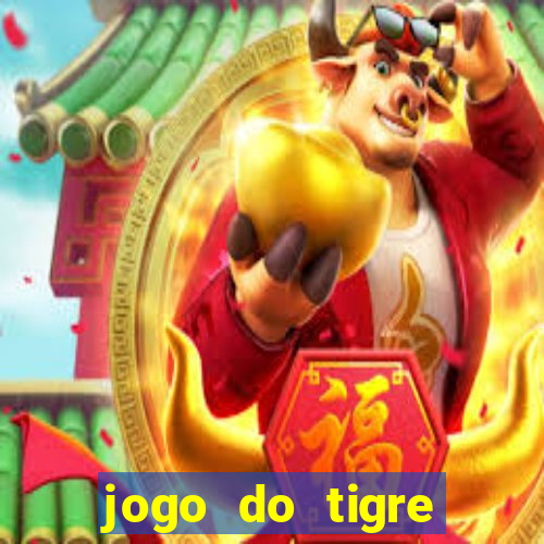 jogo do tigre plataforma chinesa